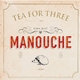 Tea for Three Trio & Double Scotch Trio